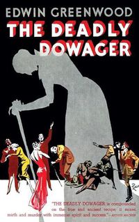 Cover image for The Deadly Dowager (Valancourt 20th Century Classics)