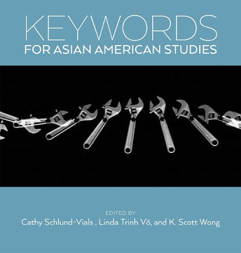 Cover image for Keywords for Asian American Studies