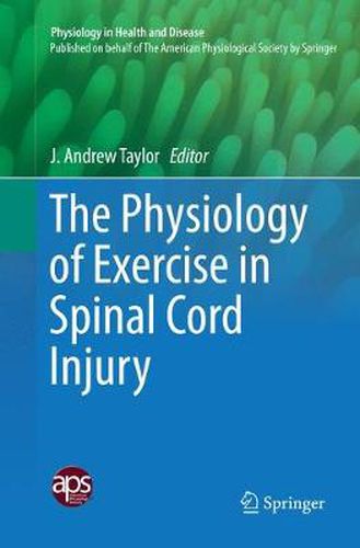 Cover image for The Physiology of Exercise in Spinal Cord Injury