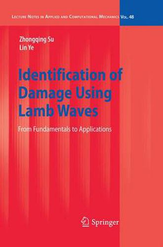 Cover image for Identification of Damage Using Lamb Waves: From Fundamentals to Applications