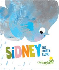 Cover image for Sidney the Lonely Cloud