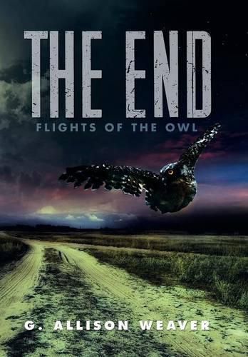 Cover image for The End: Flights of the Owl