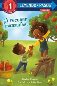 Cover image for !A recoger manzanas! (Apple Picking Day! Spanish Edition)