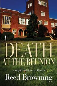 Cover image for Death at The Reunion: A Hayden and Speaker Mystery