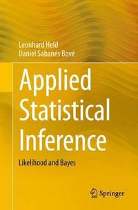 Cover image for Applied Statistical Inference: Likelihood and Bayes