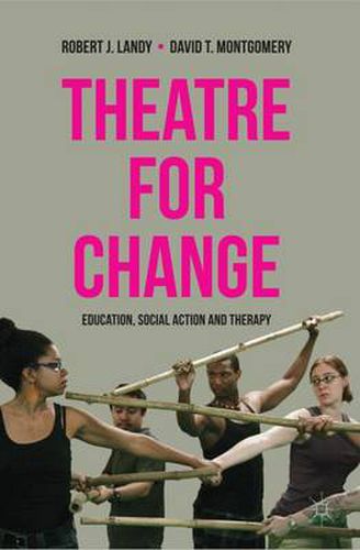 Cover image for Theatre for Change: Education, Social Action and Therapy