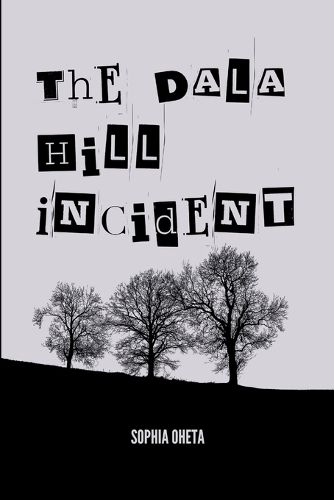 The Dala Hill Incident