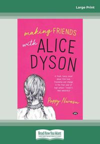 Cover image for Making Friends with Alice Dyson