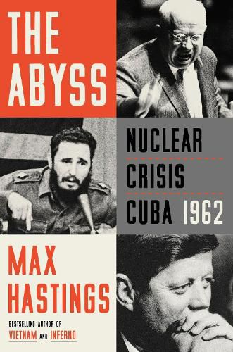 Cover image for The Abyss: Nuclear Crisis Cuba 1962