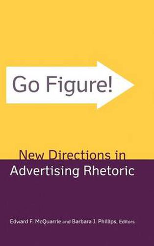 Cover image for Go Figure! New Directions in Advertising Rhetoric