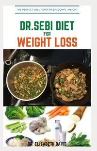 Cover image for Dr.Sebi Diet for Weight Loss