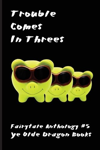 Cover image for Trouble Comes in Threes