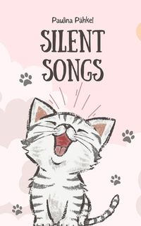 Cover image for Silent Songs