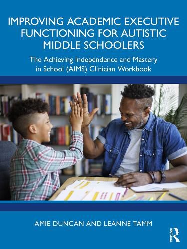 Cover image for Improving Academic Executive Functioning for Autistic Middle Schoolers