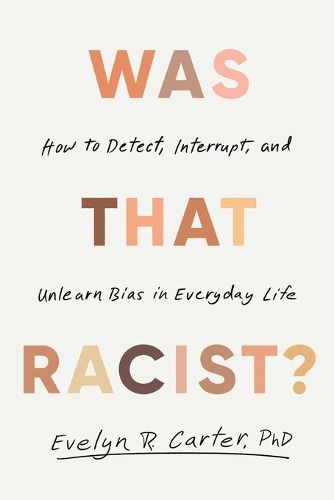 Cover image for Was That Racist?
