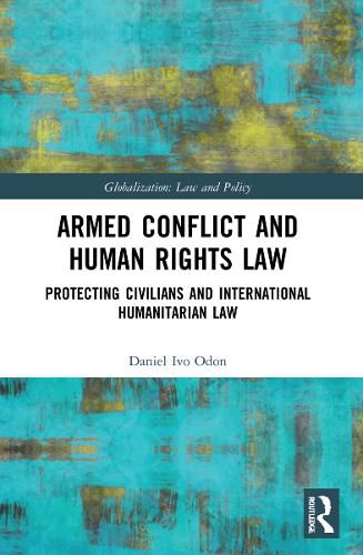 Cover image for Armed Conflict and Human Rights Law