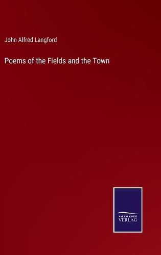 Cover image for Poems of the Fields and the Town