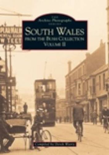 Cover image for South Wales From The Bush Collection Vol II