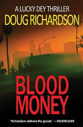 Cover image for Blood Money: A Lucky Dey Thriller