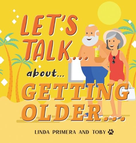 Cover image for LET'S TALK... about... GETTING OLDER...