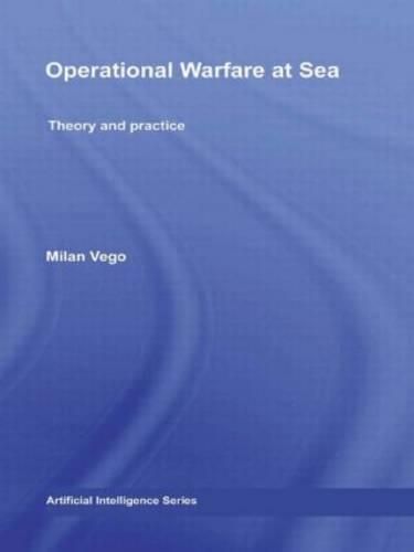 Cover image for Operational Warfare at Sea: Theory and Practice