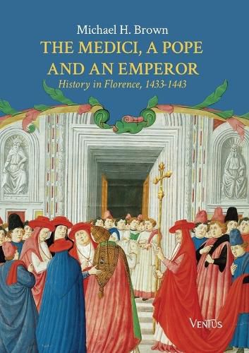 Cover image for The Medici, a Pope and an Emperor