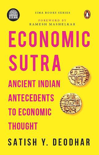 Cover image for IIMA - Economic Sutra: Ancient Indian Antecedents to Economic Thought