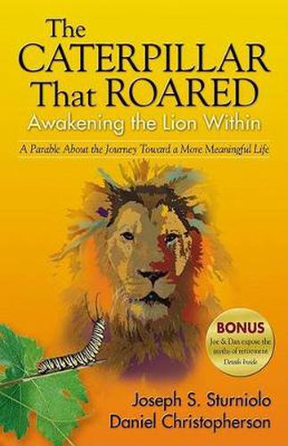 Cover image for The Caterpillar That Roared: Awakening the Lion Within