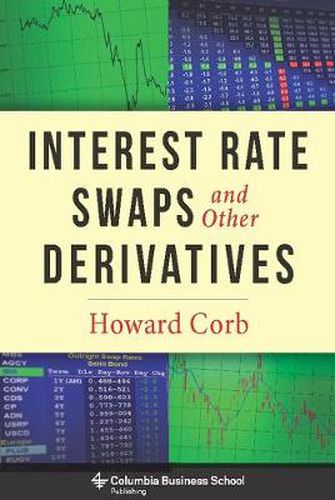 Cover image for Interest Rate Swaps and Other Derivatives