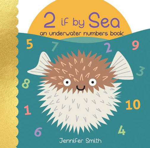 Cover image for 2 If by Sea: An Underwater Numbers Book