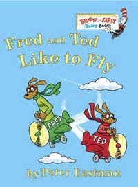 Cover image for Fred and Ted Like to Fly