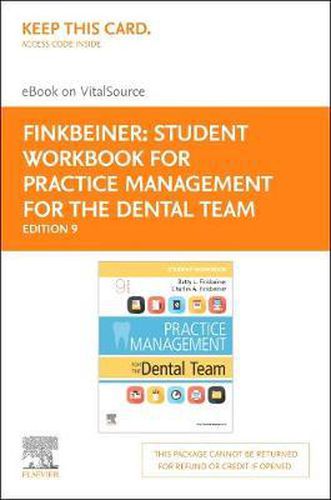 Cover image for Student Workbook for Practice Management for the Dental Team Elsevier eBook on Vitalsource (Retail Access Card)