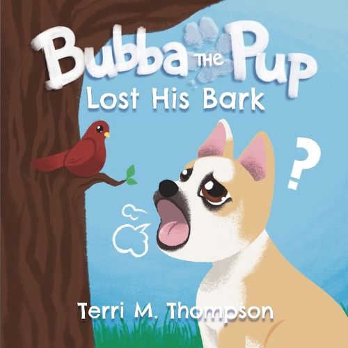 Cover image for Bubba the Pup Lost His Bark