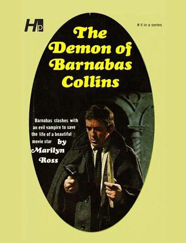 Dark Shadows the Complete Paperback Library Reprint Volume 8: The Demon of Barnabas Collins