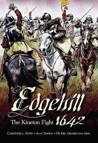 Cover image for Edgehill: the Battle Reinterpreted