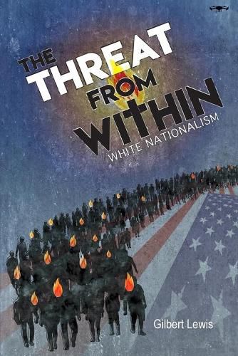 Cover image for The Threat From Within: White Nationalism