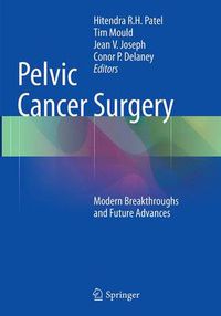 Cover image for Pelvic Cancer Surgery: Modern Breakthroughs and Future Advances