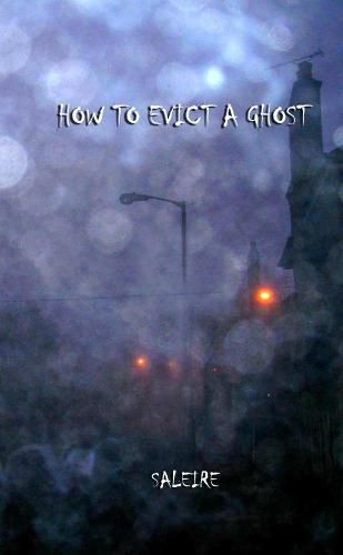 Cover image for How to Evict A Ghost