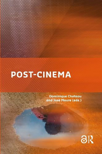Cover image for Post-cinema: Cinema in the Post-art Era