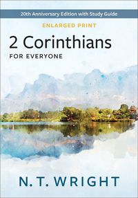 Cover image for 2 Corinthians for Everyone, Enlarged Print