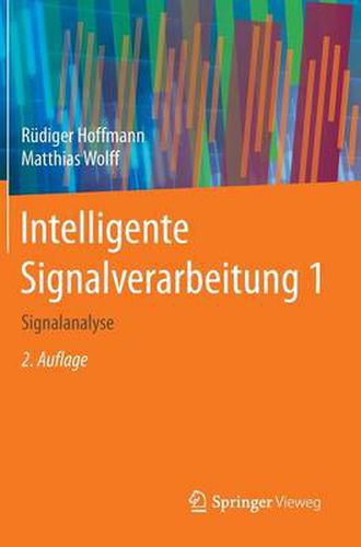 Intelligente Signalverarbeitung 1: Signalanalyse