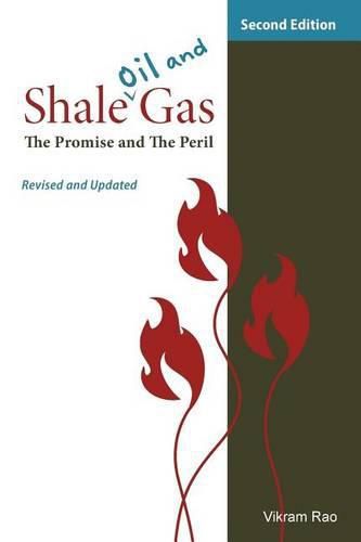 Cover image for Shale Oil and Gas: The Promise and the Peril, Revised and Updated Second Edition