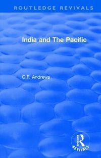 Cover image for Routledge Revivals: India and The Pacific (1937)