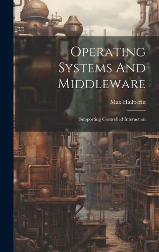 Cover image for Operating Systems And Middleware