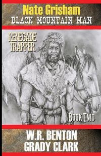 Cover image for Nate Grisham 2: Renegade Trapper