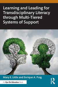 Cover image for Learning and Leading for Transdisciplinary Literacy through Multi-Tiered Systems of Support