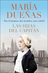Cover image for The Captain's Daughters \ Las Hijas del Capitan (Spanish Edition)