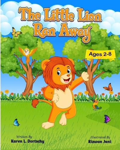 Cover image for The Little Lion Ran Away