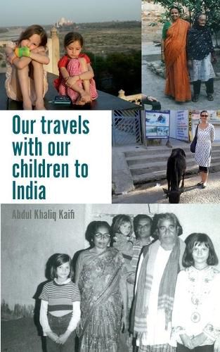 Cover image for Our travels with our children to India