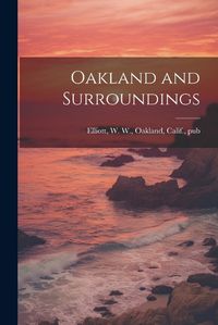 Cover image for Oakland and Surroundings